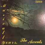 The Accents (12) - Musically Yours