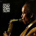 Sonny Stitt - Goin' Down Slow