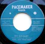 Kool And Together - Hey Now Baby / Sittin' On A Red Hot Stove