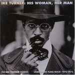 Ike Turner - His Woman, Her Man