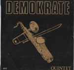 Demokrate Quintet - Demokrate Quintet