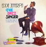 Eddie Jefferson - The Jazz Singer - Vocal Improvisations On Famous Jazz Solos 