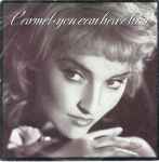 Carmel (2) - You Can Have Him