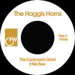 The Haggis Horns - Cockroach Grind
